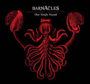Barnacles - One Single Sound